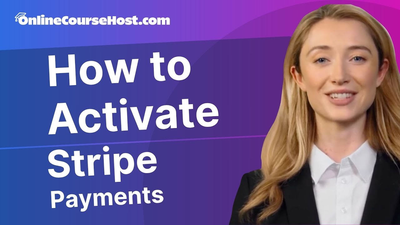 How to Activate Stripe Payments