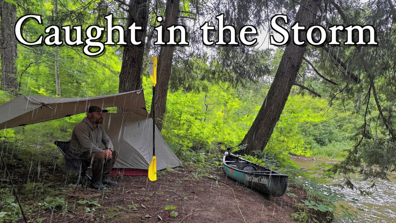 Caught in a MASSIVE RAIN STORM | 3 Days Canoe Camping on a Wild River