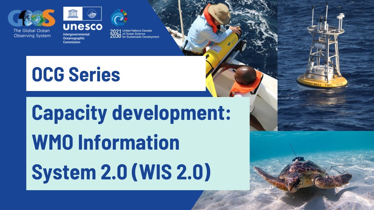 OCG Capacity Development: WMO Information System 2 0