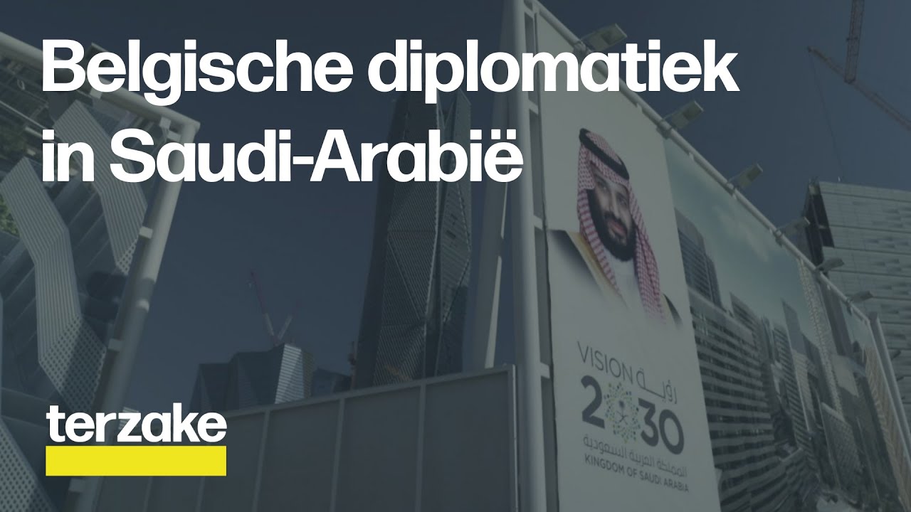 Belgische diplomatiek in Saudi-Arabië | Terzake