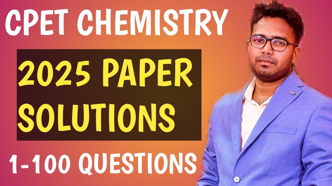 CPET-2025 CHEMISTRY PAPER SOLUTIONS 🔥 || 1-100 Questions
