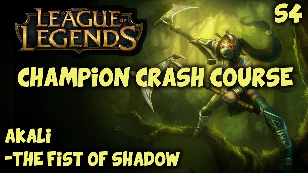 Champion Crash Course: Akali [Detailed Guide S4]