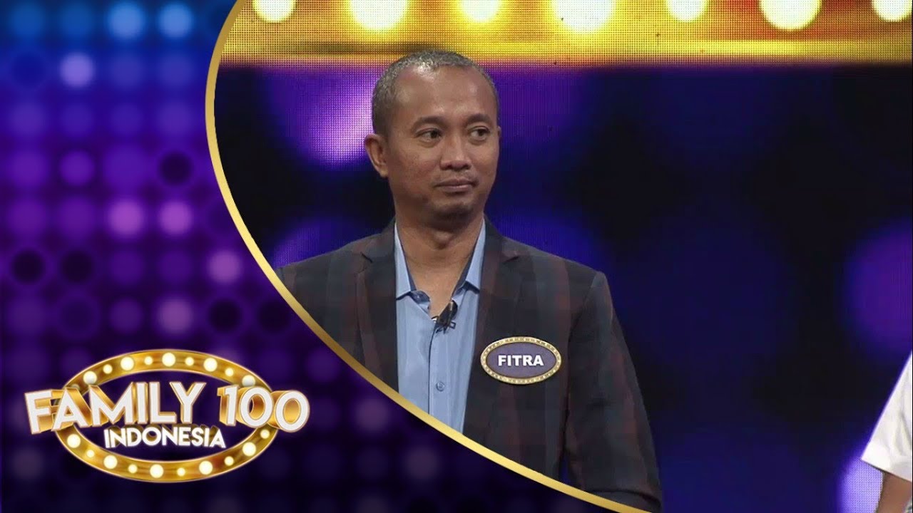 Ini lho alasan Fitra berhenti mengejar cewek! – PART 2 – Family 100 Indonesia 2019
