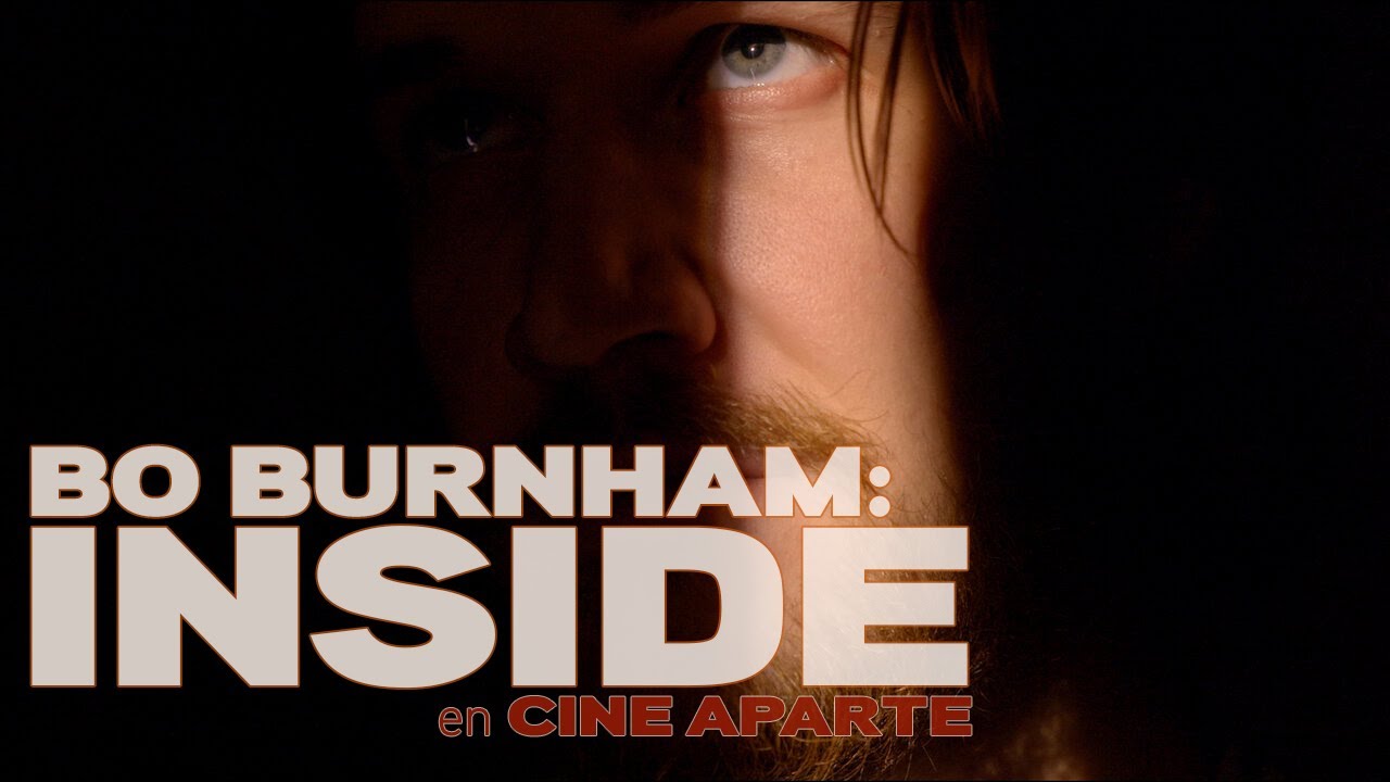 Cine aparte • Bo Burnham: Inside