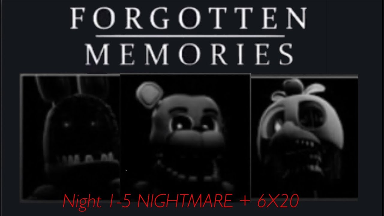 (Roblox) Forgotten Memories | Night 1-5 NIGHTMARE + 6x20 Mode | Deathless SOLO
