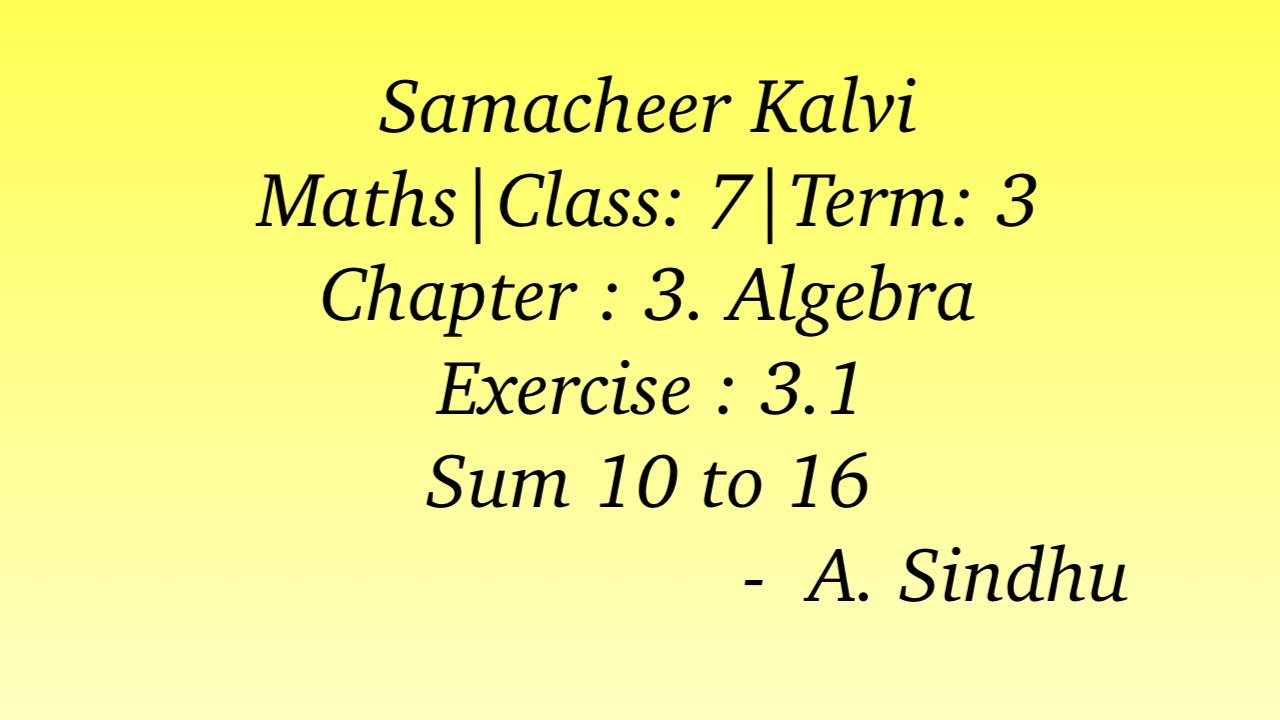 7th Maths Term 3 | Samacheer | Chapter 3 | Algebra | Exercise 3.1 | Sum 10 to16
