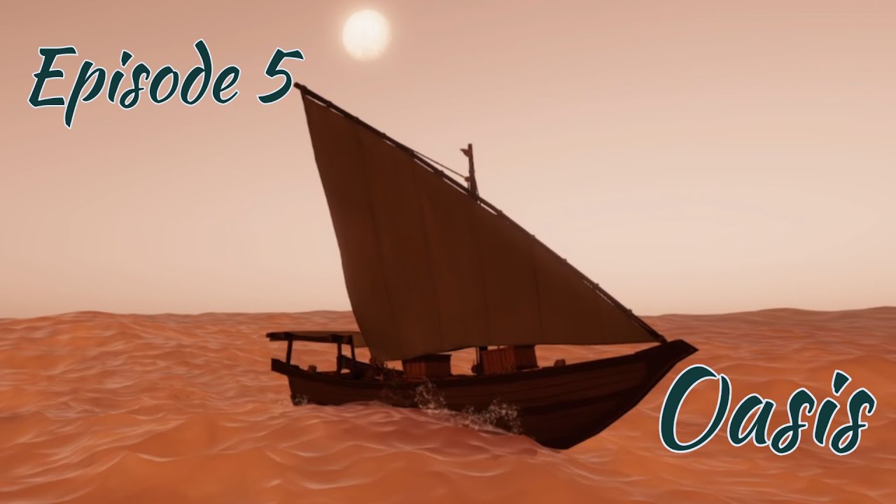 Sailwind - Academy to Oasis! - Episode 5