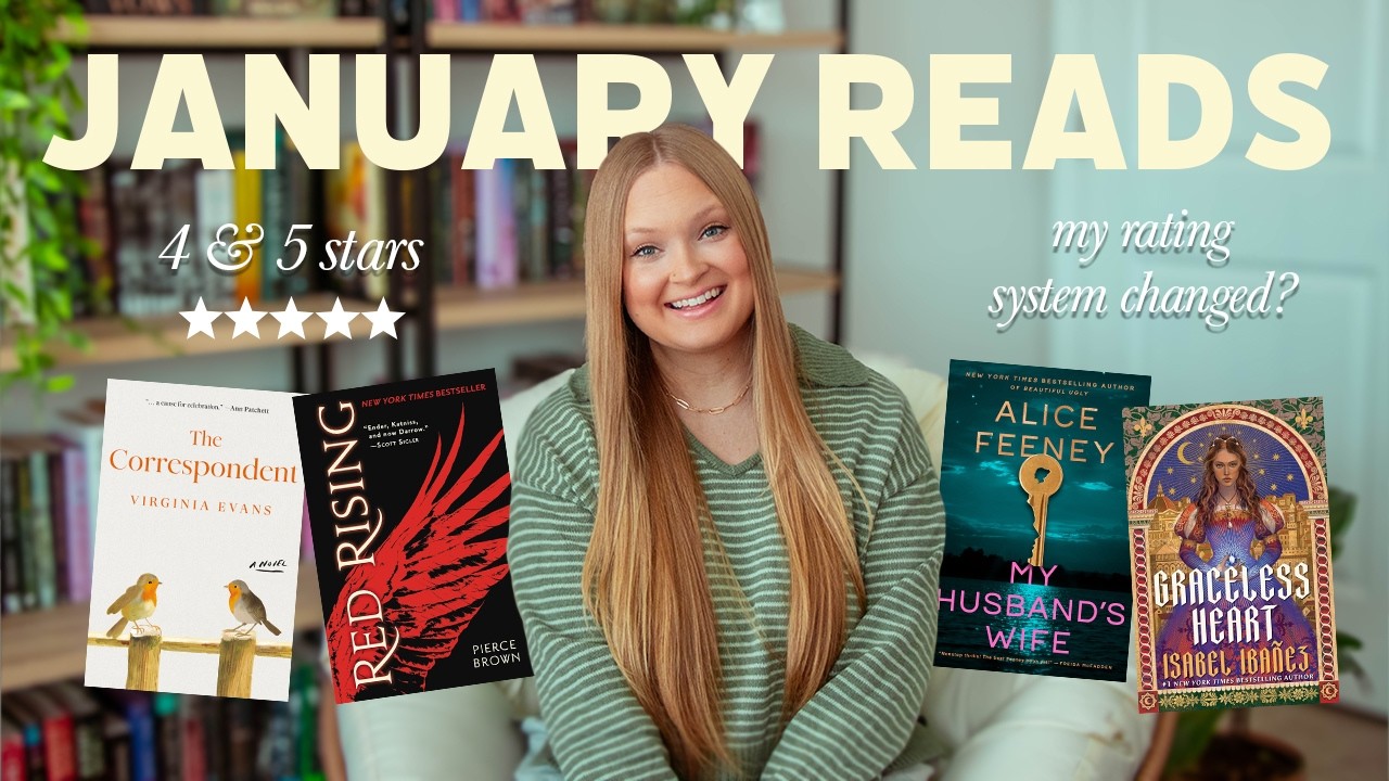JANUARY READING WRAP UP ⭐ 4 & 5 star books + how my rating system has changed as a Christian!
