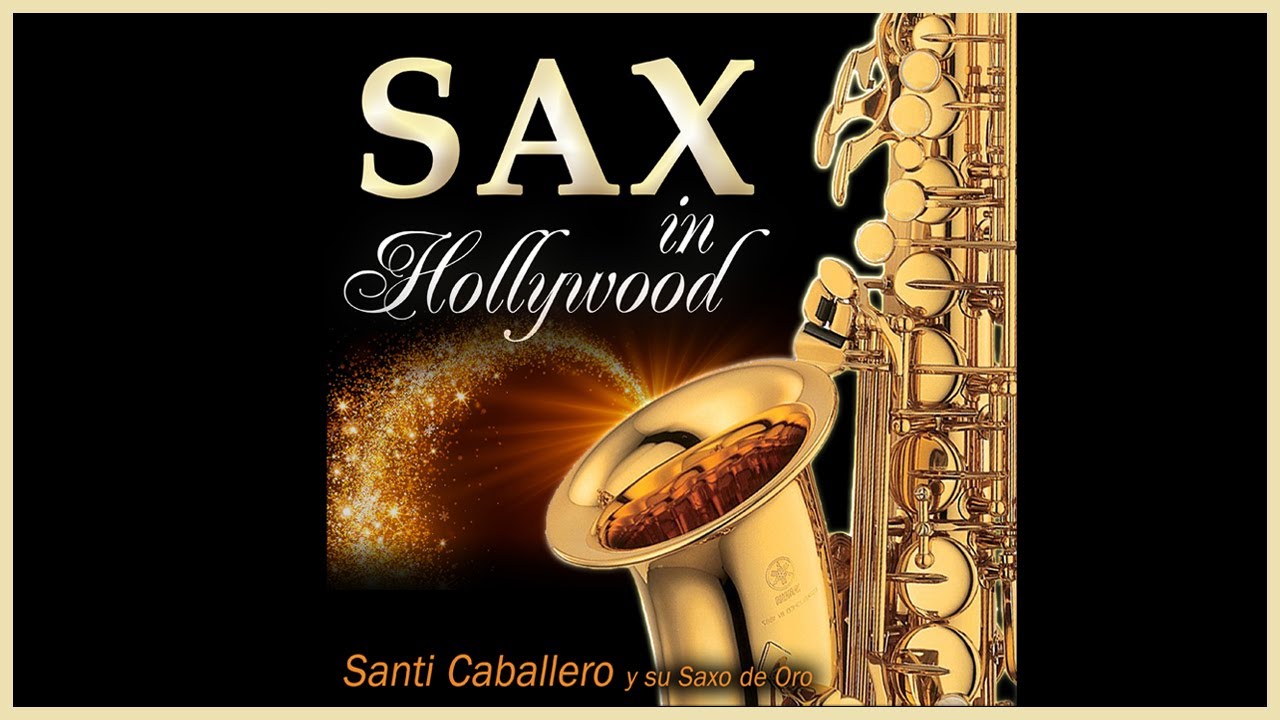 SAX in Hollywood