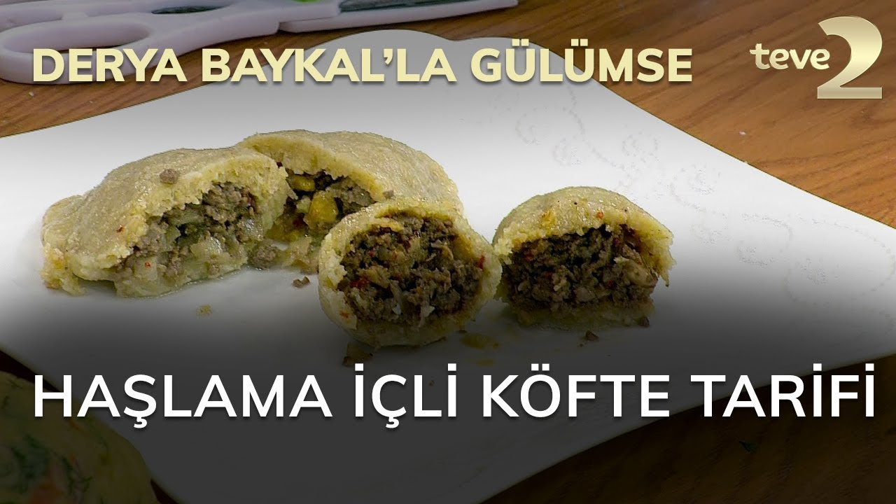 Derya Baykal'la Gülümse: Haşlama İçli Köfte Tarifi