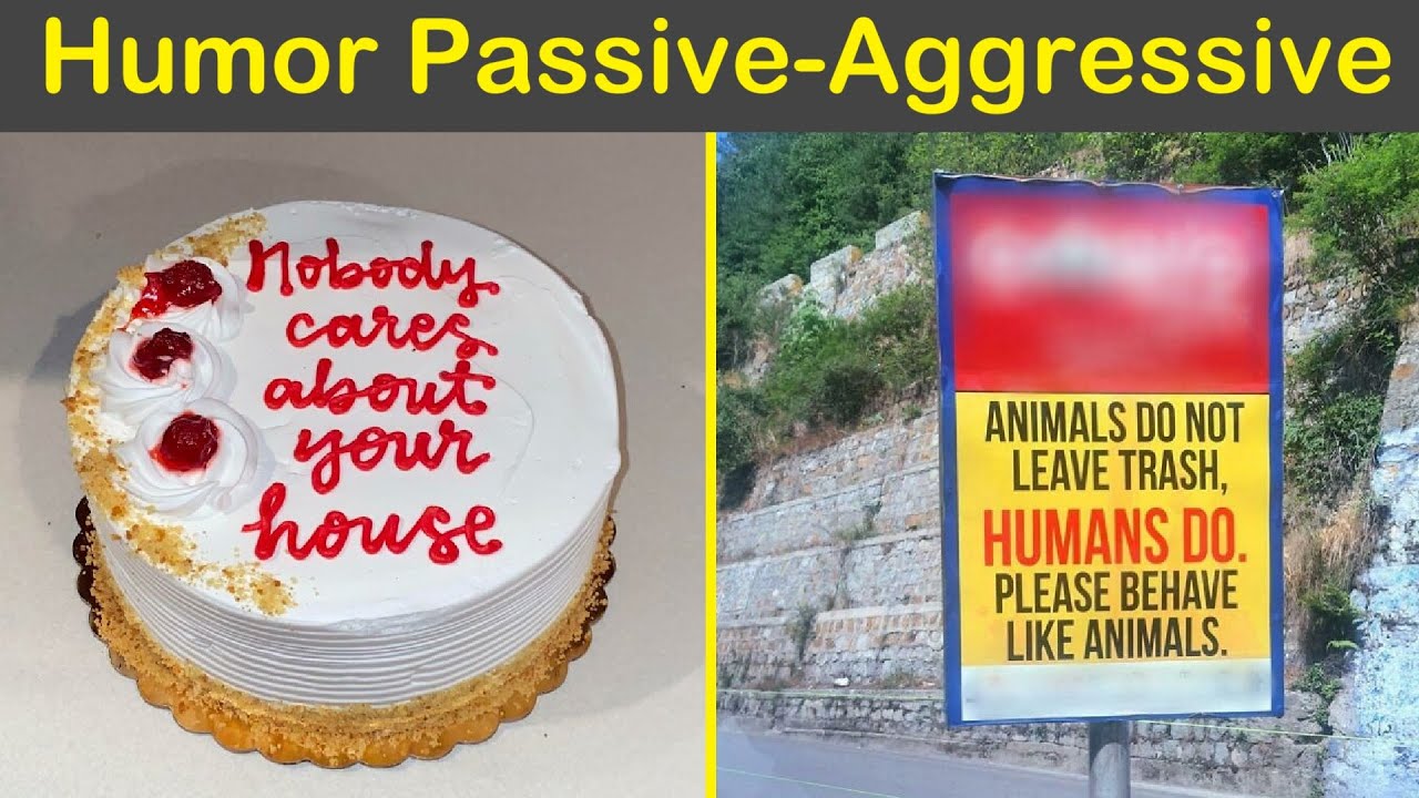 Times Being Passive-Aggressive Was Actually Funny | Humor Sweet