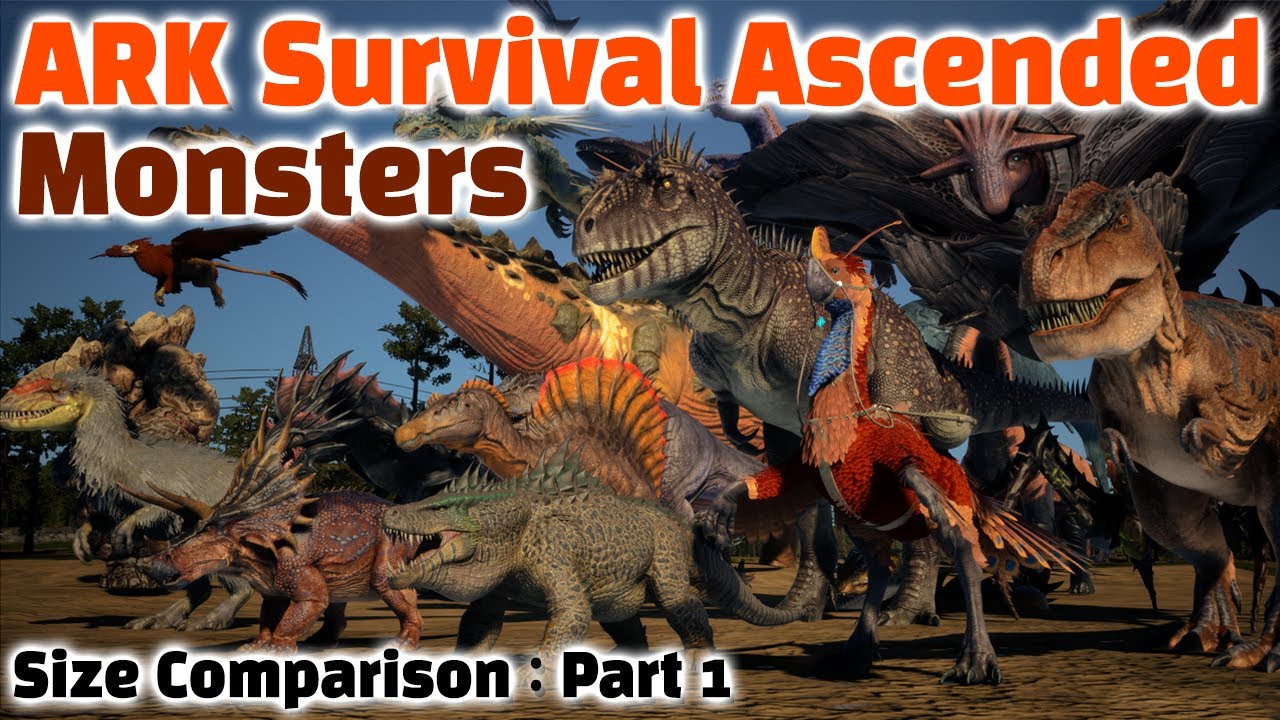 ARK Survival Ascended Monsters Size Comparison : Part 1