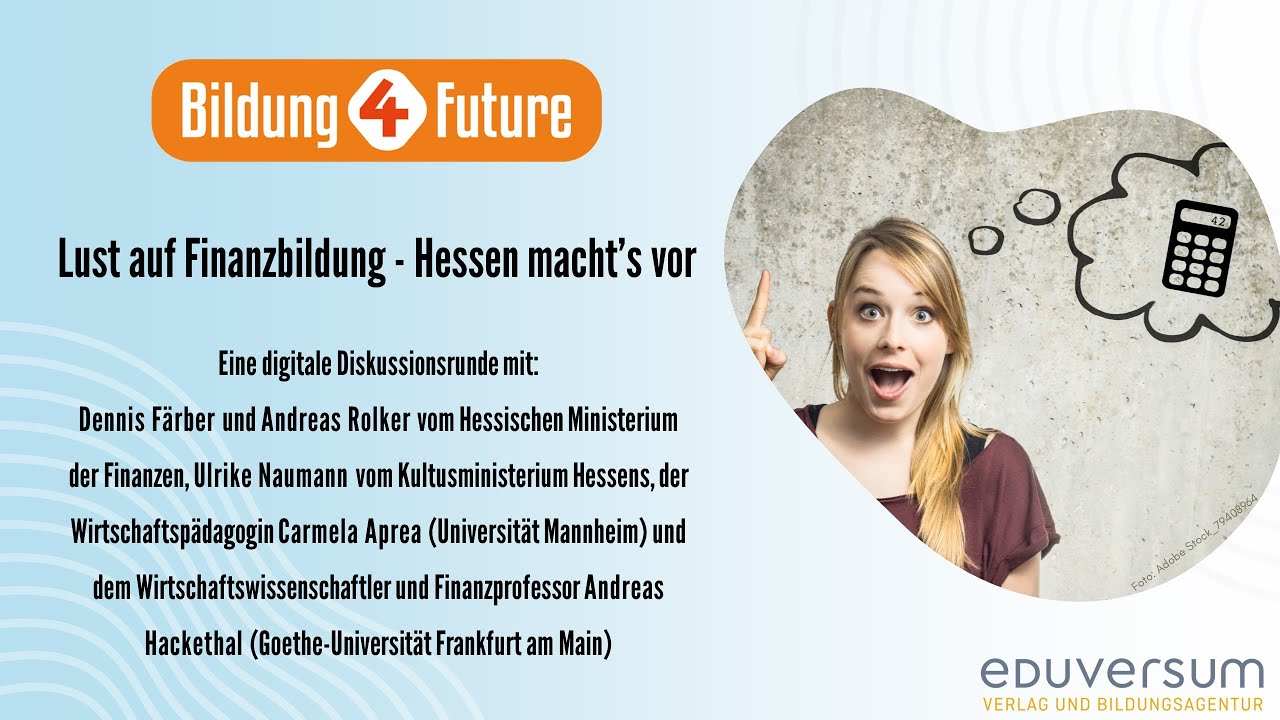 Bildung4Future: Lust auf Finanzbildung – Hessen macht’s vor