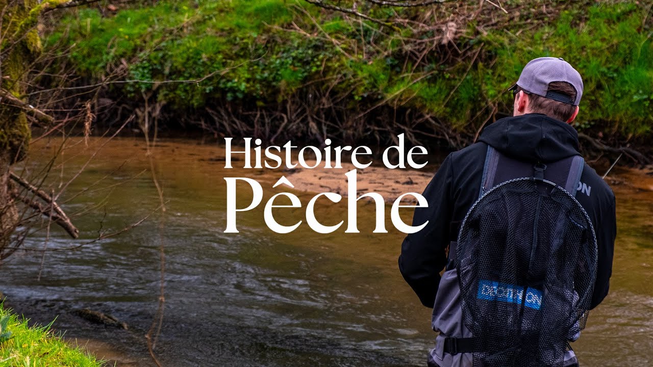 Une RIVIÈRE PARTICULIÈRE : Ouverture Truite 2025 avec Martin Maquet - HISTOIRE DE PÊCHE