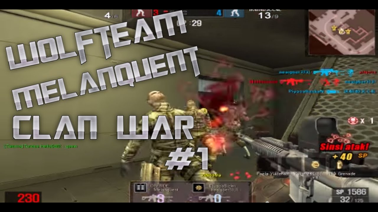 Wolfteam Melanquent | Clan War 1 (Klan Savaşları)