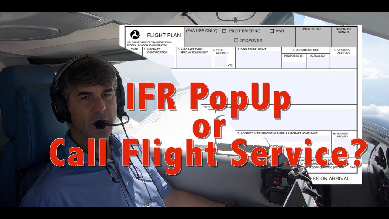 IFR Popup or Call FSS?