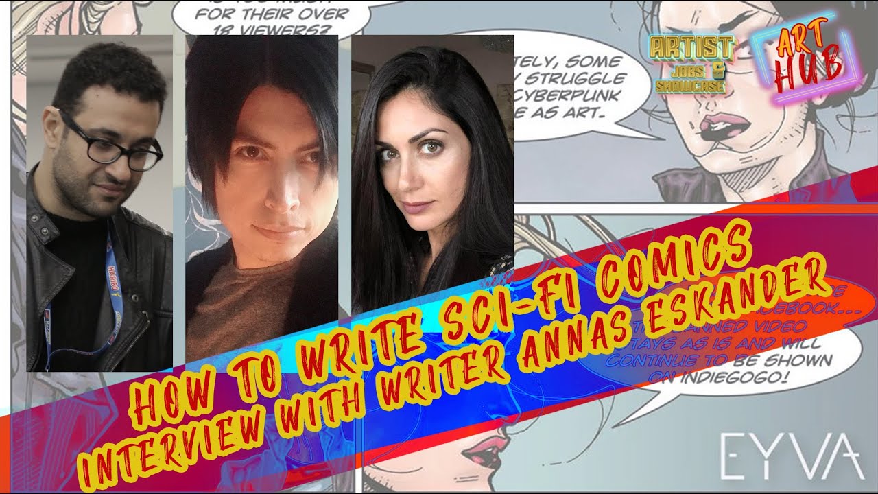HOW TO WRITE SCI-FI  COMICS - SCIENCE FICTION GRAPHIC NOVELS  HOW TO WRITE COMICS ANNAS ESKANDER