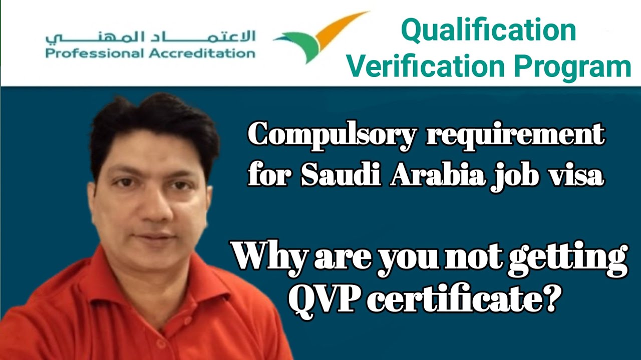 QVP of Saudi Arabia for Job Visa | Hurdles | University does not get request or does not respond