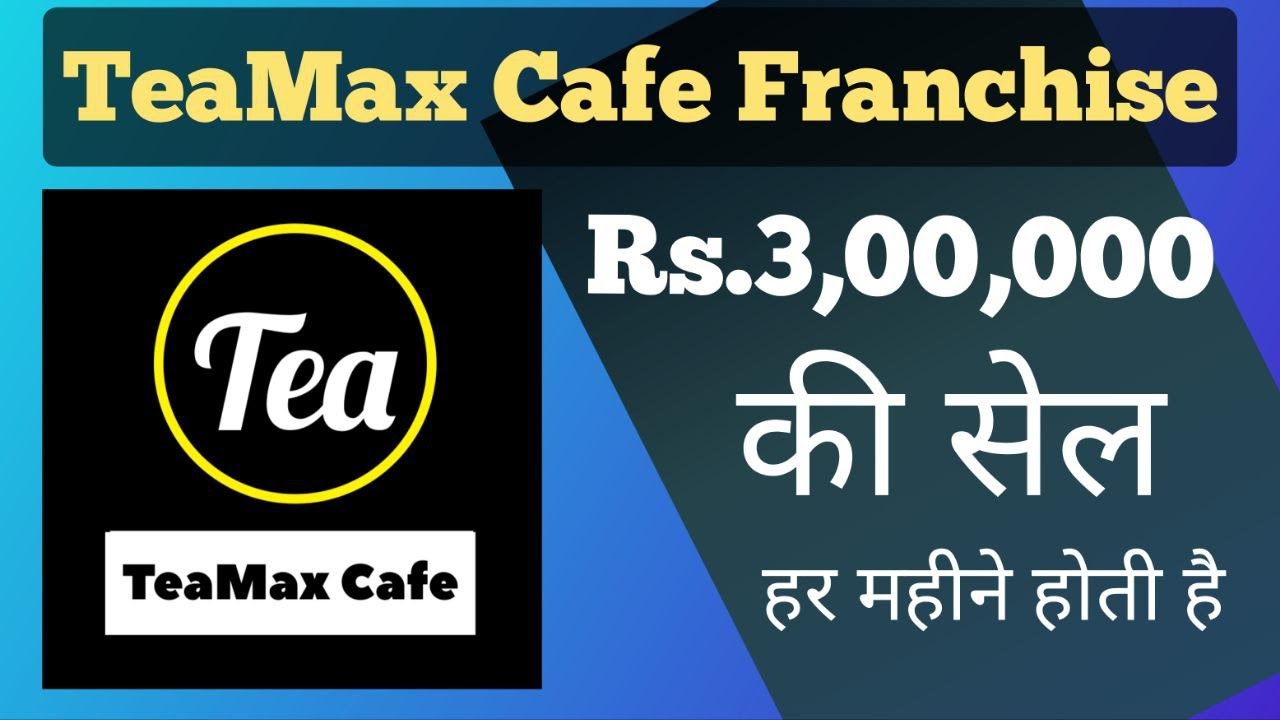 TeaMax Cafe franchise business offer. Low investment, High returns.