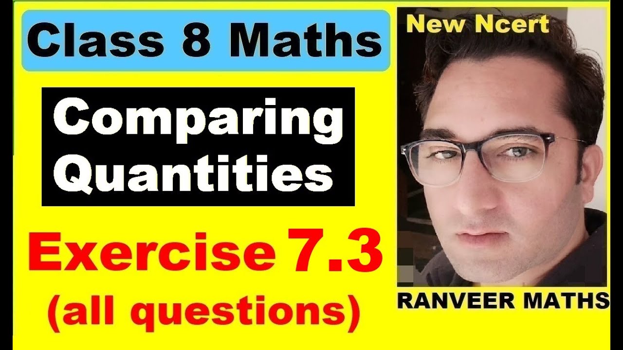 Class 8 Maths , Ex.7.3 Q1 to Q3 (Comparing Quantities) New Ncert | Ranveer Maths 8