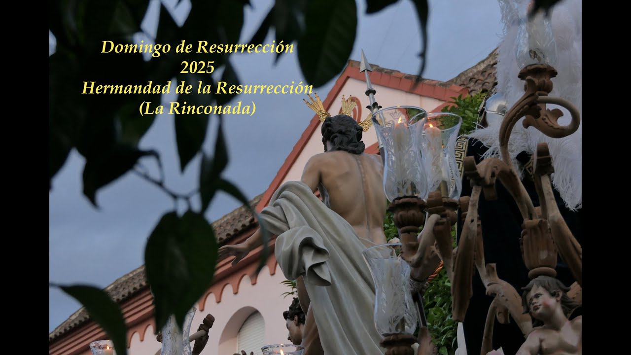 Hermandad de la Resurrección 2025 (La Rinconada) Domingo de Resurrección