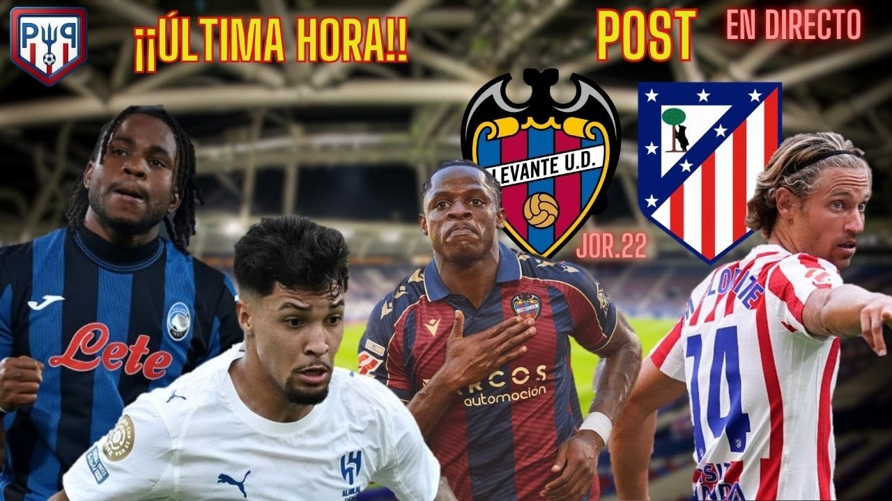 POST | LEVANTE 0 - ATLETI 0 | UN EQUIPO SIN ALMA | LOOKMAN APUNTO