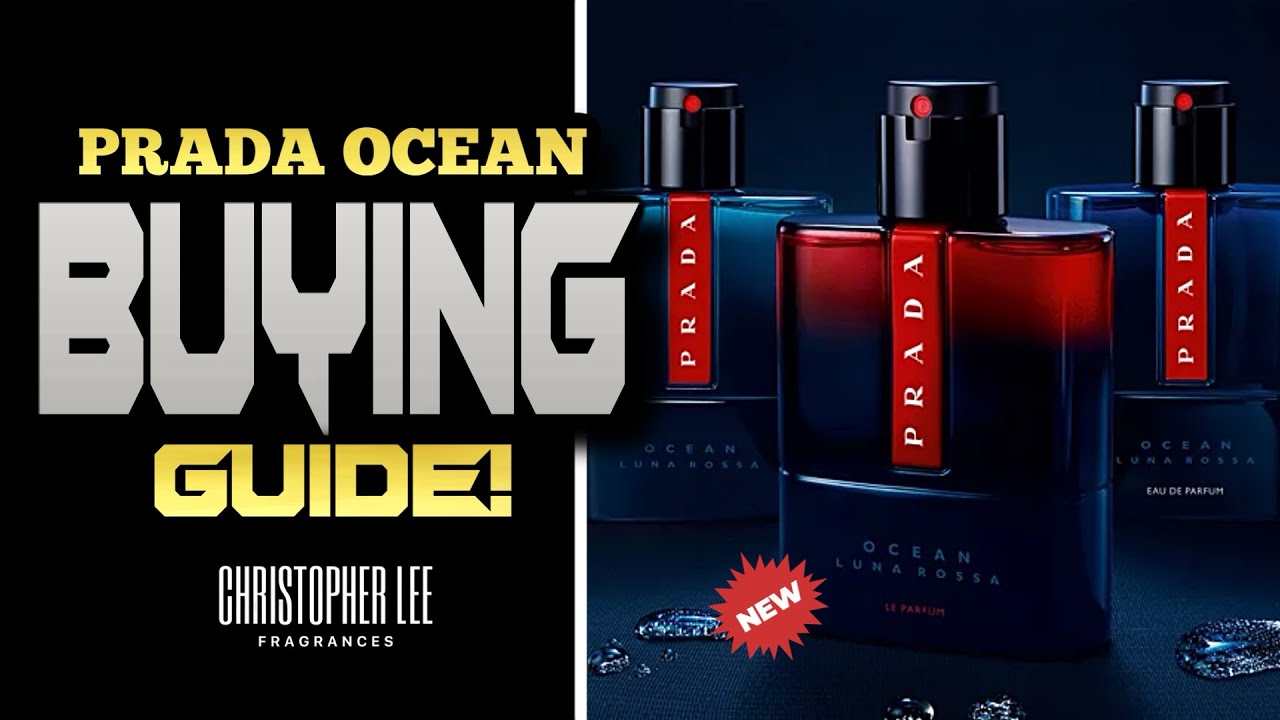 Prada Ocean против Prada Ocean EDP против Prada Ocean Le Parfum — The Incredible Buying Guild