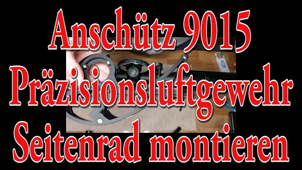 Anschütz Präzisions Luftgewehr Seitenrad montage #Airgun #rifle