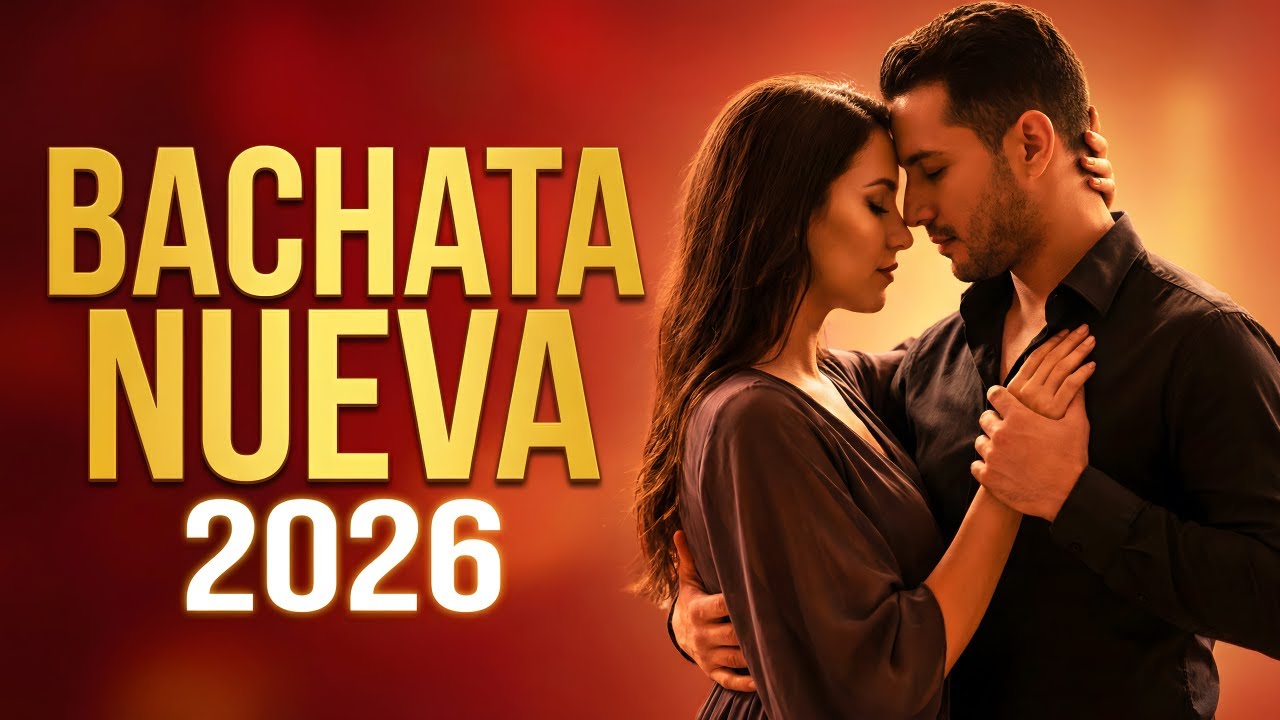 Bachata Mix 2026 Top Románticas | Música Íntima