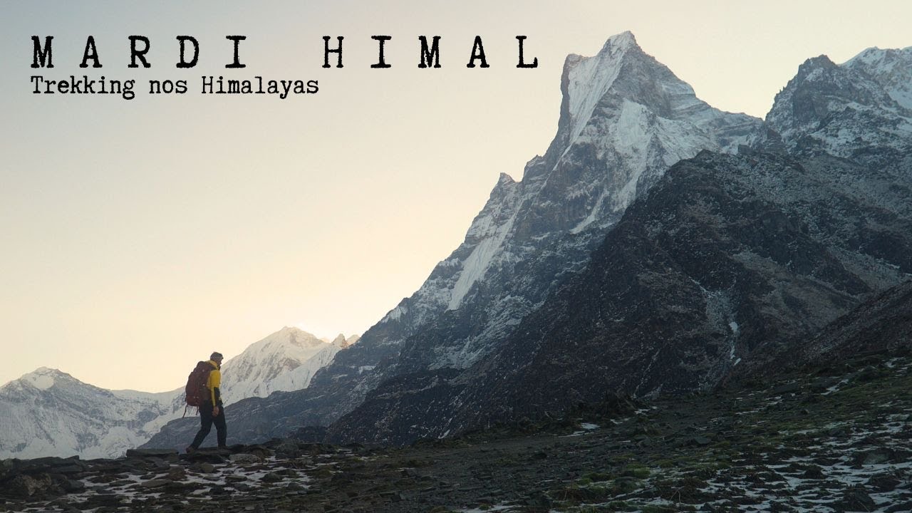 O MELHOR TREKKING DE CURTA DURAÇÃO DO NEPAL | MARDI HIMAL BASE CAMP | 4.500m