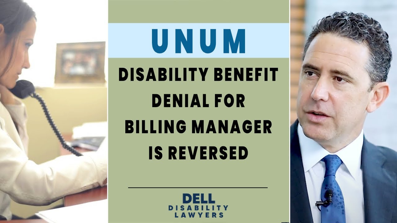 Billing Manager With Back Disorder Wins Unum Long Term Disability Denial Appeal