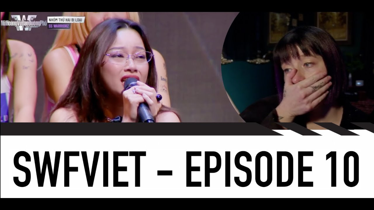 DANCE CHOREOGRAPHER REACTS - Street Woman Fighter VN | Ep 10 || [Nữ Hoàng Vũ Đạo Đường Phố]