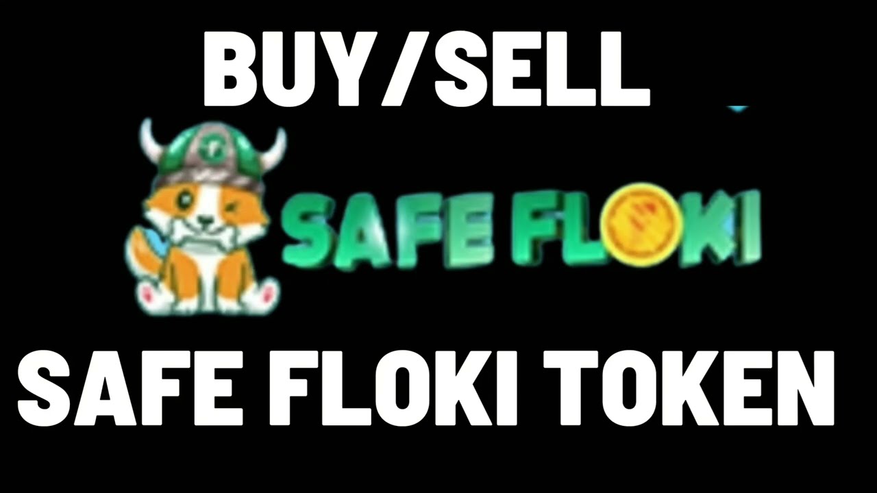 How to Buy/Sell SAFE FLOKI Token #safefloki #flokitoken #buysellcrypto