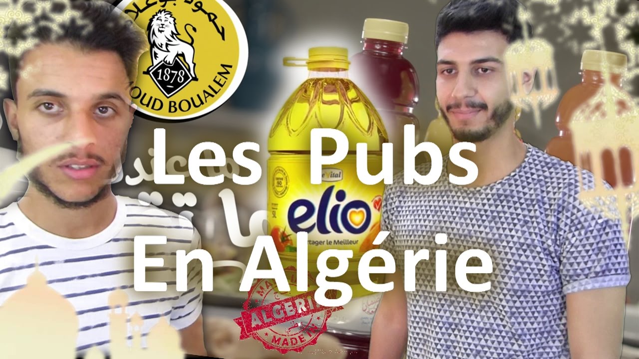 Les Publicités En Algérie (الإشهارات في الجزائر) - Podcast DZ 2017