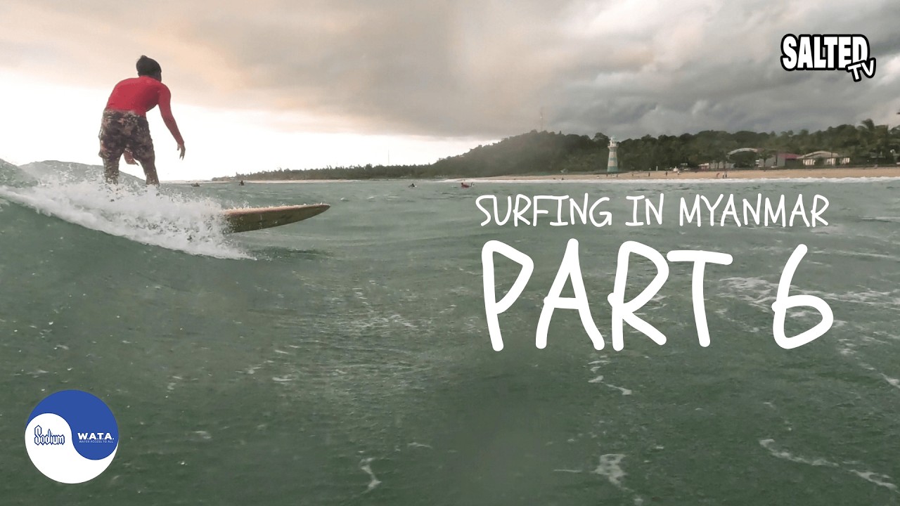 Surfing during a Thunderstorm in Myanmar || SaltedTV 22