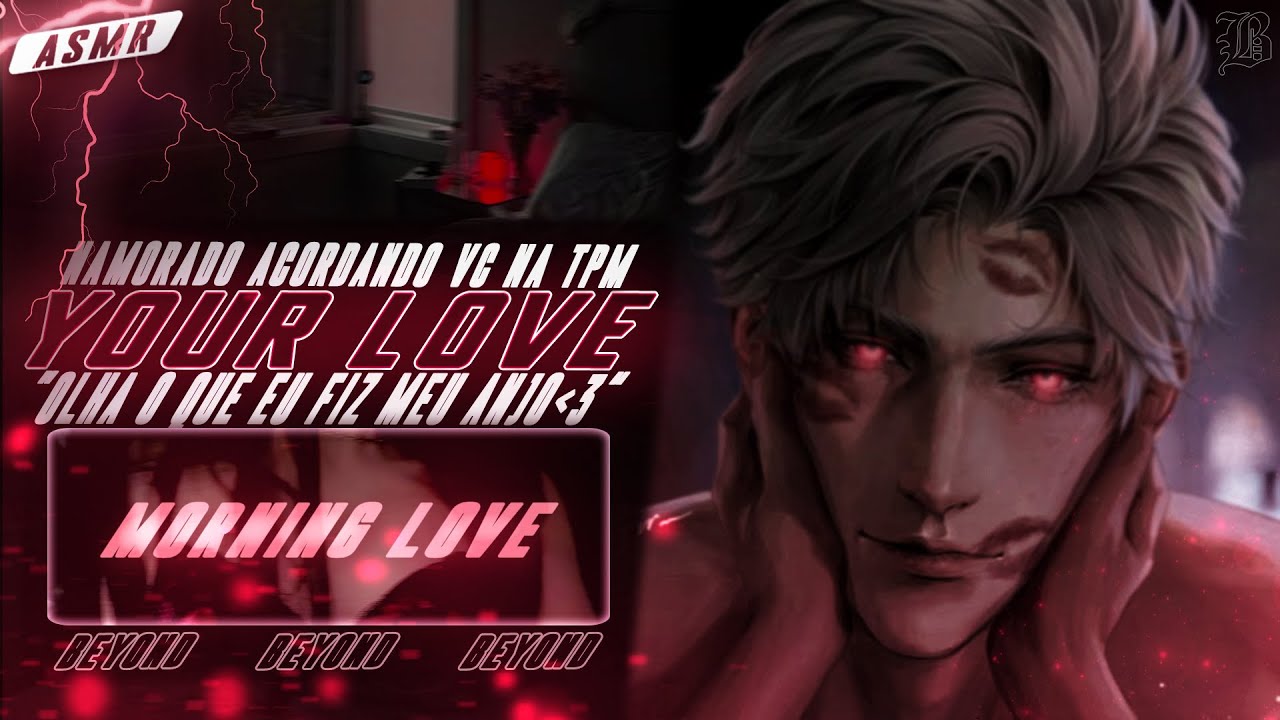 [ASMR] - NAMORADO ACORDANDO VC NA TPM COM CAFÉ NA CAMA - [VC TODA CARENTE COM DORZINHA] [BEYOND]