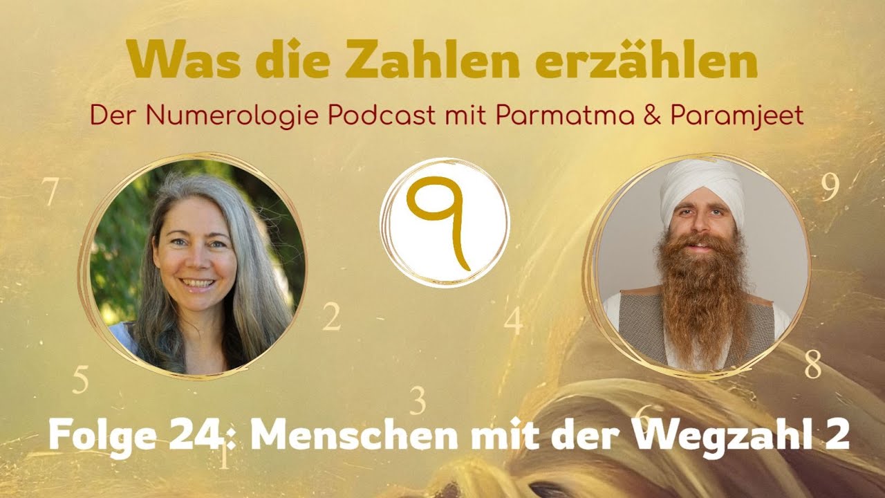 Menschen mit der Wegzahl 2 - Podcast # 24 &ldquo;Was die Zahlen erz&auml;hlen