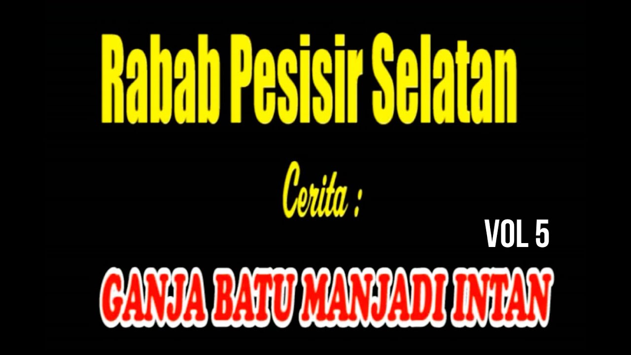 SIRIL ASMARA - GANJA BATU MANJADI INTAN VOL 5 - RABAB PESISIR SELATAN