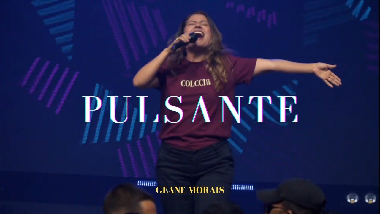 Geane Morais - Pulsante (Ao Vivo) | Diflen Global Tour Fortaleza