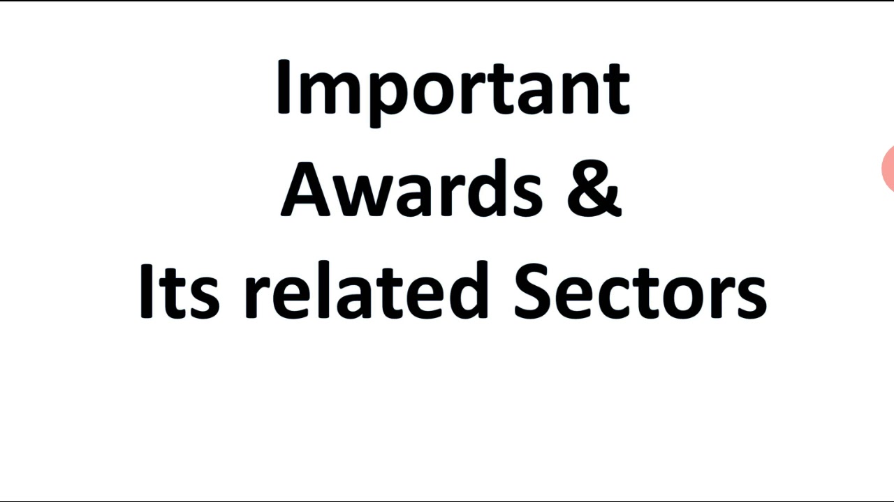 Important Awards & its fields - Static GK 2020