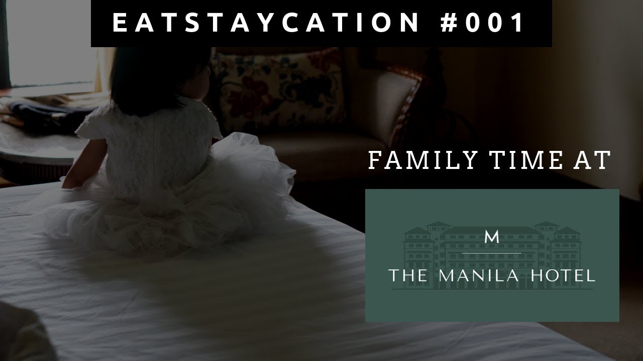 Family Time at The Manila Hotel