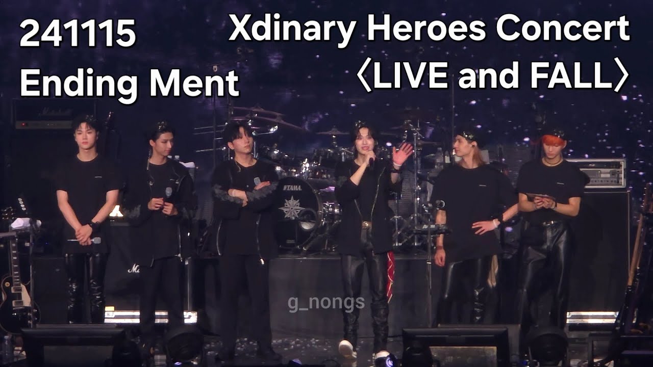 241115 Xdinary Heroes Concert | LIVE and FALL Ending Ment 엑스디너리 히어로즈 첫콘 엔딩멘트