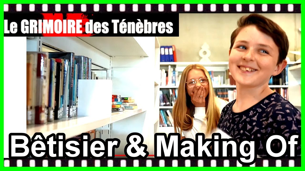 Bêtisier & Making Of 