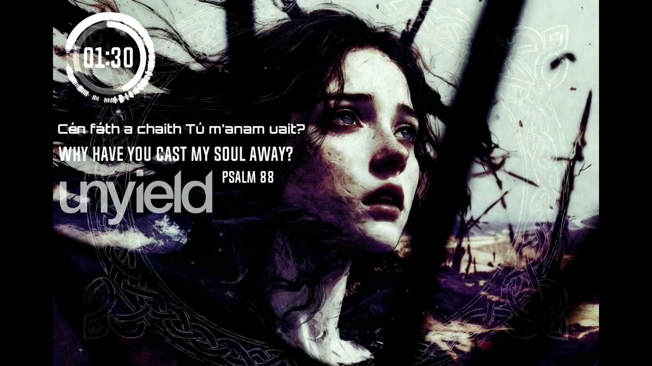 Psalm 88 in Irish: Lament of Despair & Cry to God (Gaeilge Worship Song with English Lyrics)