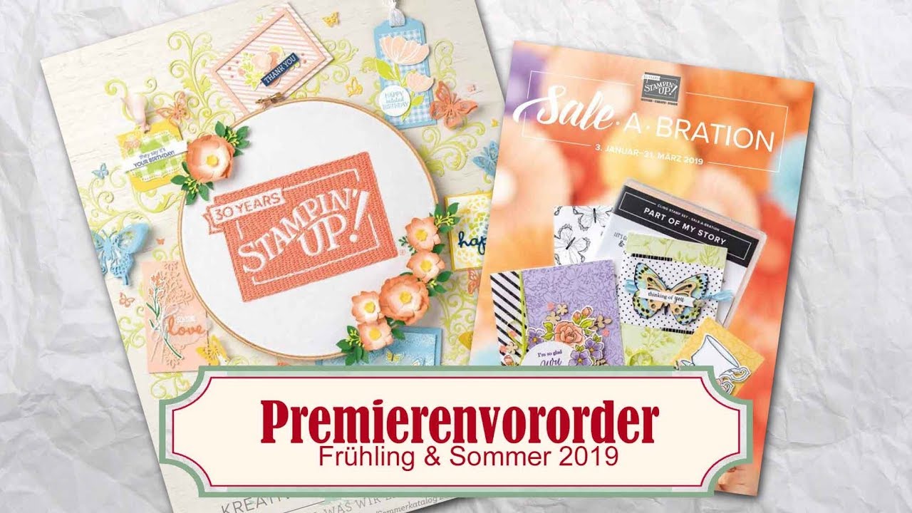 Premierenvororder Frühling & Sommer inkl. Sale-a-bration 2019 | Neue Produkte | Stampin' Up!
