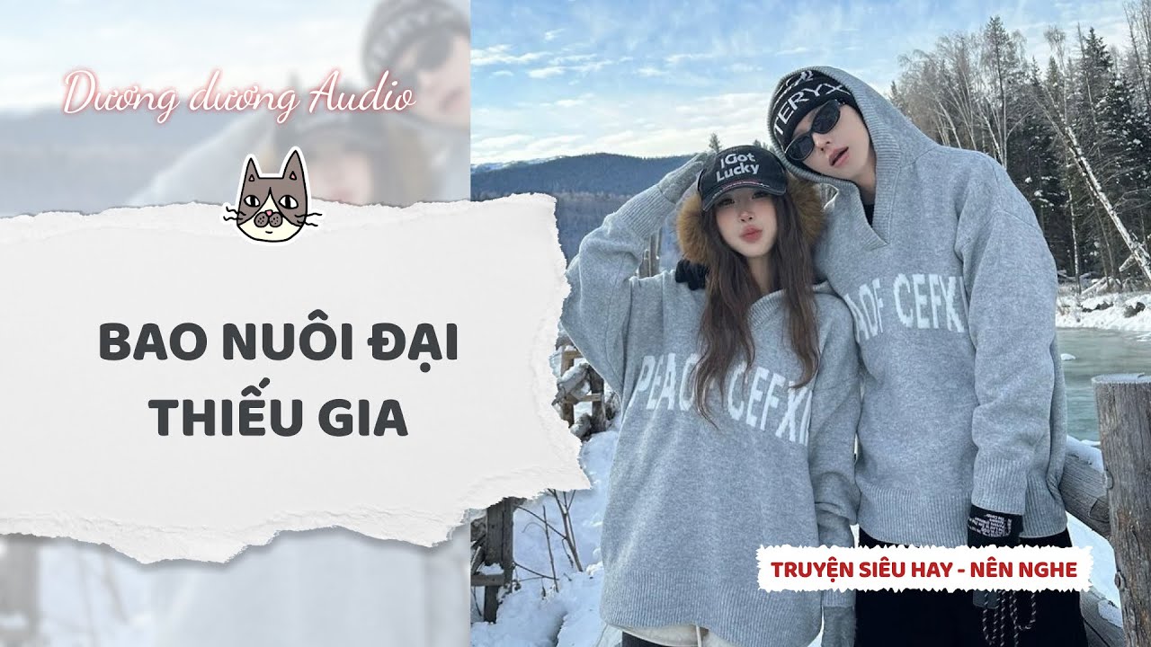 Truyện Audio | Bao nuôi đại thiếu gia - Dương Dương Audio #truyenaudio   #audio