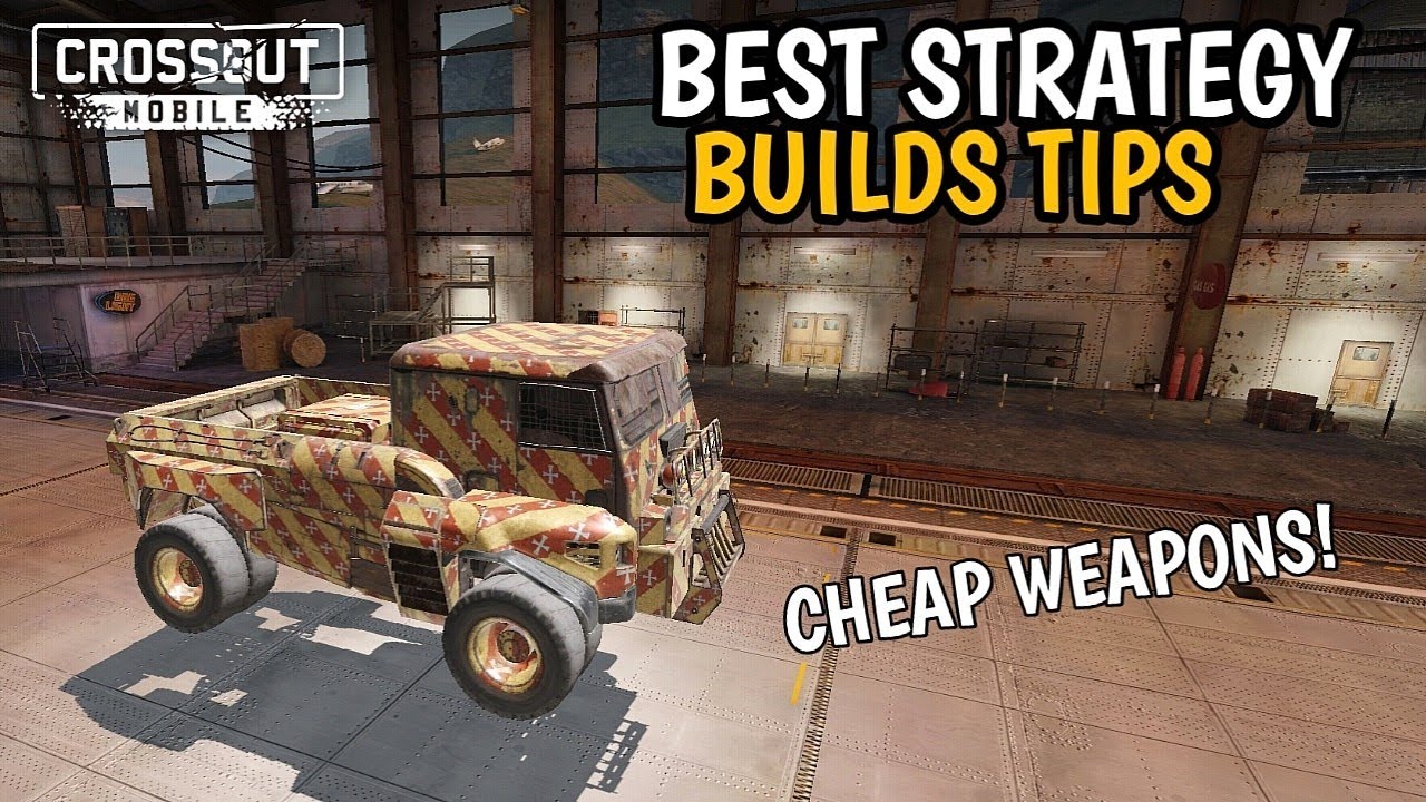 Best Combination Cheap Weapons Builds Tips Crossout Mobile
