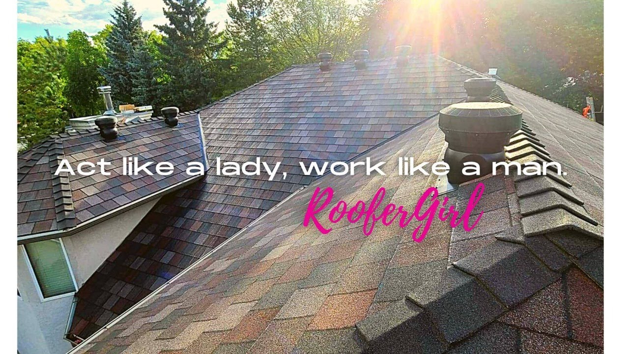 Roofer Girl!