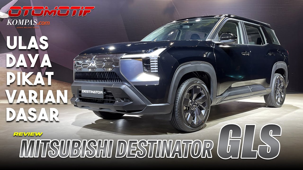 Mitsubishi Destinator GLS | Varian Dasar SUV 7-Seater Terbaru Mitsubishi | REVIEW