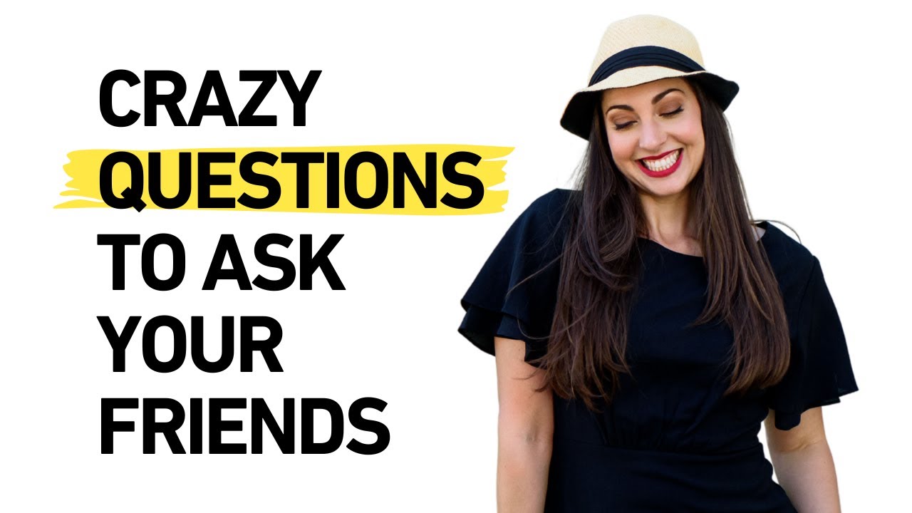 My favorite questions to get your friends talking and level-up the relationship